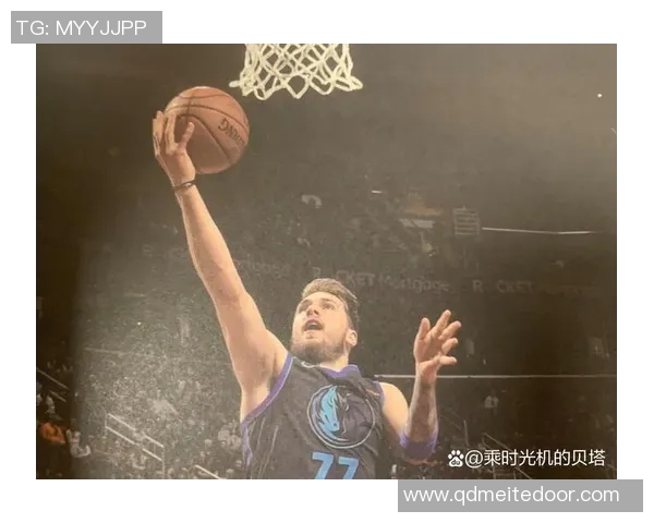 卢卡东契奇技术解析揭示他为何成为NBA未来之星的潜力之源 卢卡东契奇技术解析揭示他为何成为NBA未来之星的潜力之源